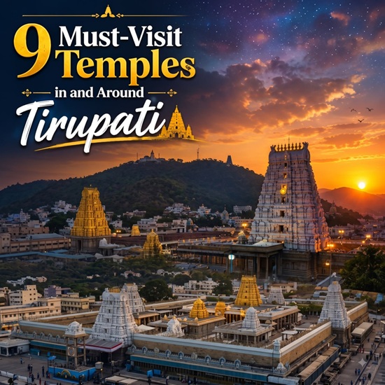 Beyond Tirumala: 9 Must-Visit Temples in and Around Tirupati